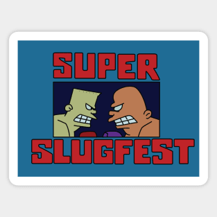 Super Slugfest Magnet